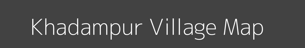 Map of Khadampur Village in Madhya Pradesh Image