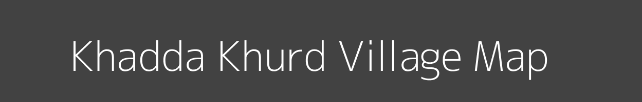 Map of Khadda Khurd Village in Uttar Pradesh Image