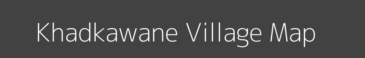 Map of Khadkawane Village in Maharashtra Image