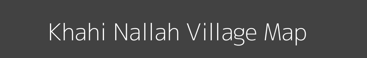 Map of Khahi Nallah Village in Arunachal Pradesh Image