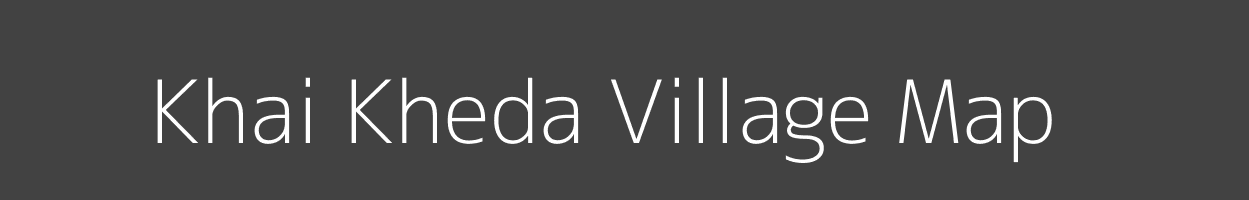 Map of Khai Kheda Village in Madhya Pradesh Image