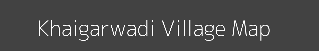 Map of Khaigarwadi Village in Maharashtra Image