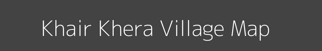 Map of Khair Khera Village in Rajasthan Image