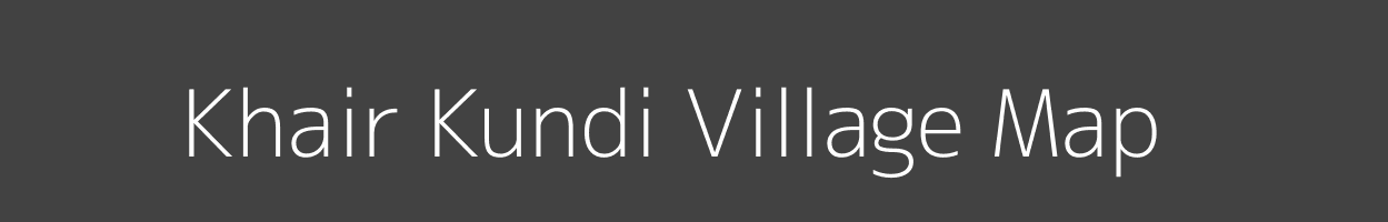 Map of Khair Kundi Village in Madhya Pradesh Image