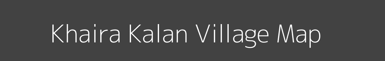 Map of Khaira Kalan Village in Uttar Pradesh Image