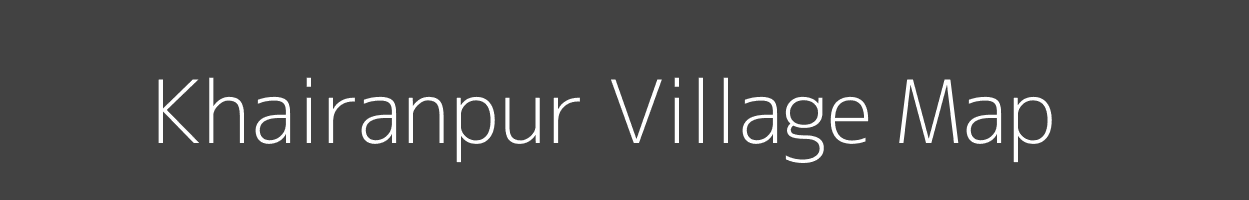 Map of Khairanpur Village in Bihar Image