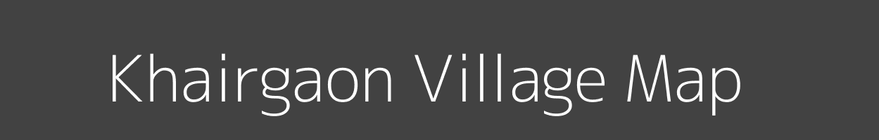 Map of Khairgaon Village in Maharashtra Image