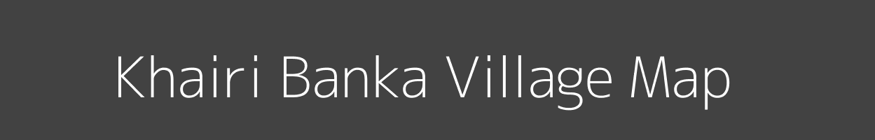 Map of Khairi Banka Village in Bihar Image