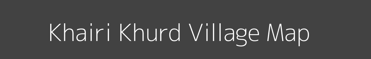 Map of Khairi Khurd Village in Uttarakhand Image