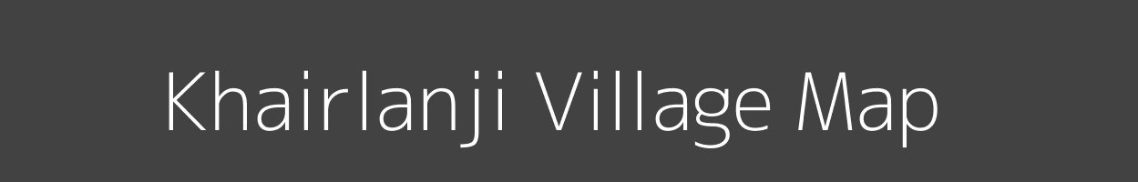 Map of Khairlanji Village in Maharashtra Image