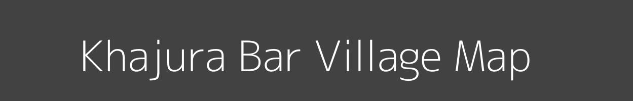 Map of Khajura Bar Village in Uttar Pradesh Image