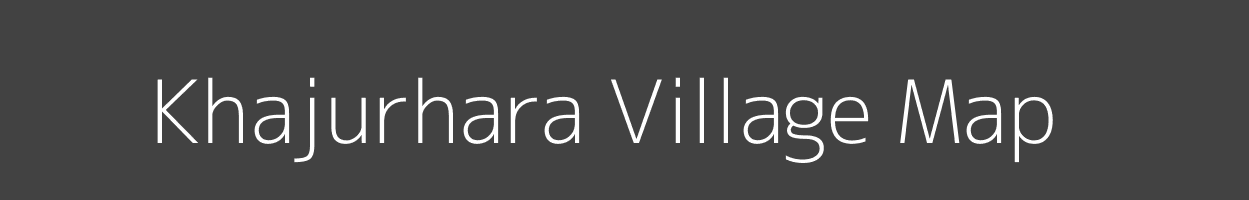 Map of Khajurhara Village in Madhya Pradesh Image