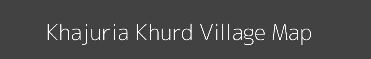 Map of Khajuria Khurd Village in Uttar Pradesh Image