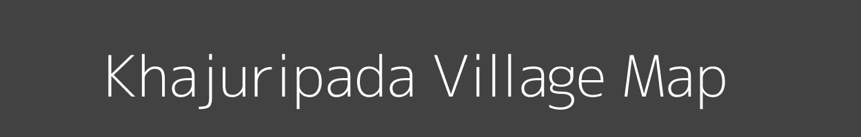 Map of Khajuripada Village in Odisha Image