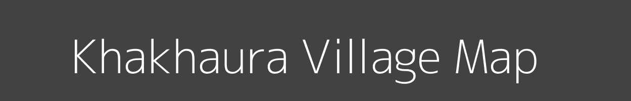 Map of Khakhaura Village in Uttar Pradesh Image