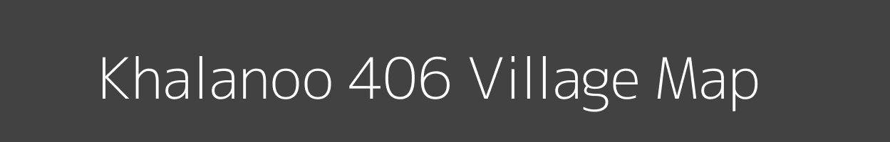 Map of Khalanoo 406 Village in Himachal Pradesh Image