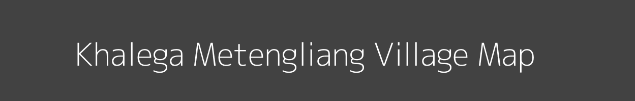 Map of Khalega Metengliang Village in Arunachal Pradesh Image