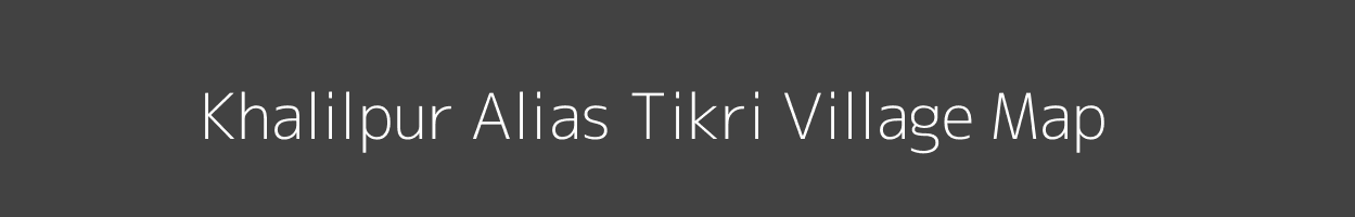 Map of Khalilpur Alias Tikri Village in Jharkhand Image