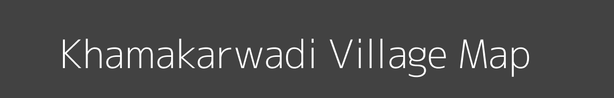 Map of Khamakarwadi Village in Maharashtra Image