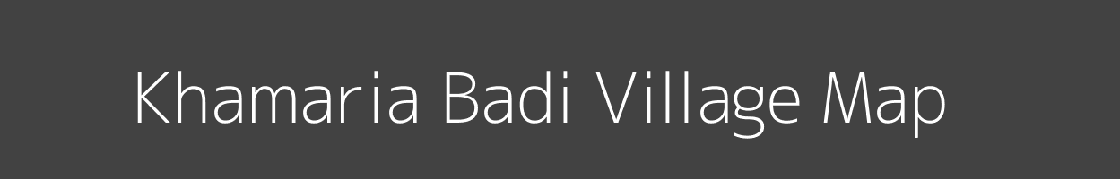 Map of Khamaria Badi Village in Madhya Pradesh Image