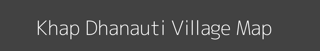 Map of Khap Dhanauti Village in Bihar Image