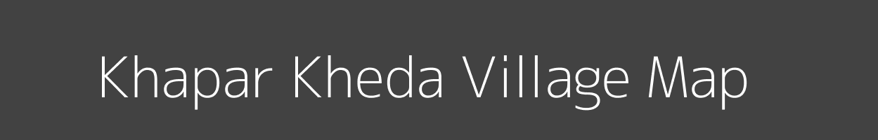 Map of Khapar Kheda Village in Madhya Pradesh Image