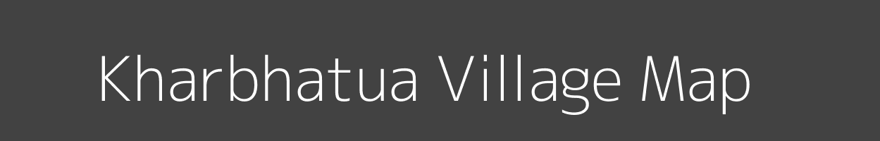 Map of Kharbhatua Village in Bihar Image