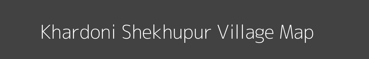 Map of Khardoni Shekhupur Village in Uttar Pradesh Image