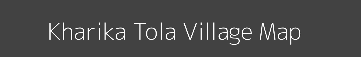 Map of Kharika Tola Village in Madhya Pradesh Image