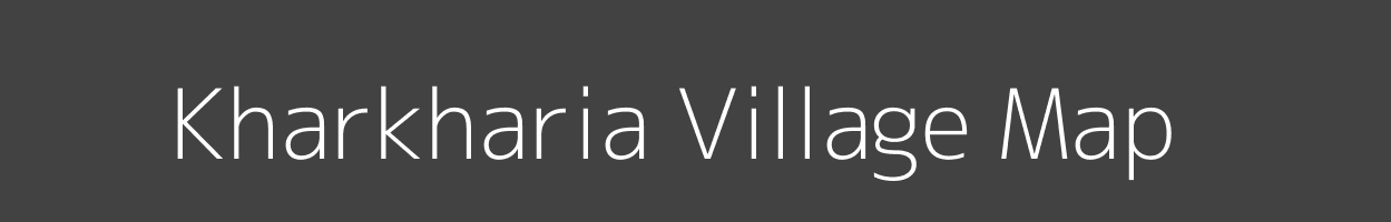 Map of Kharkharia Village in Bihar Image