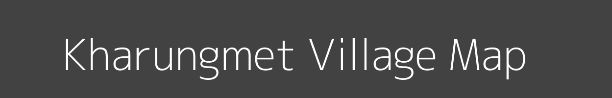 Map of Kharungmet Village in Arunachal Pradesh Image