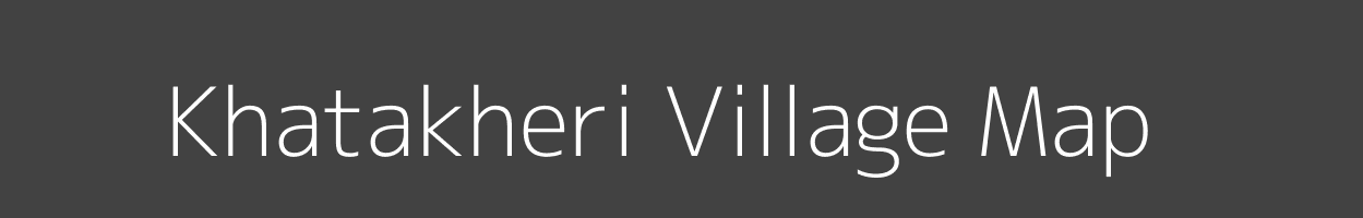 Map of Khatakheri Village in Madhya Pradesh Image