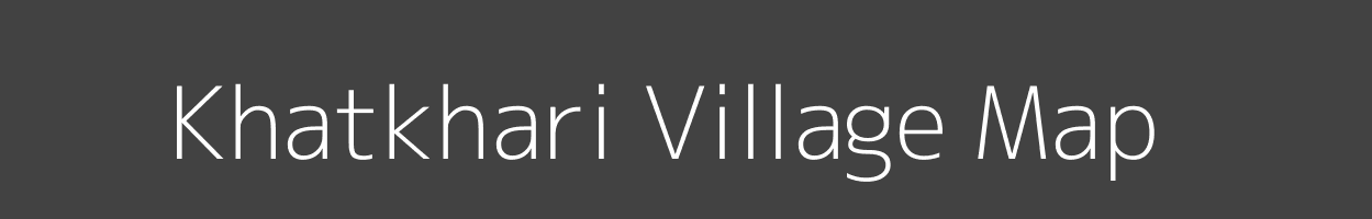 Map of Khatkhari Village in Bihar Image