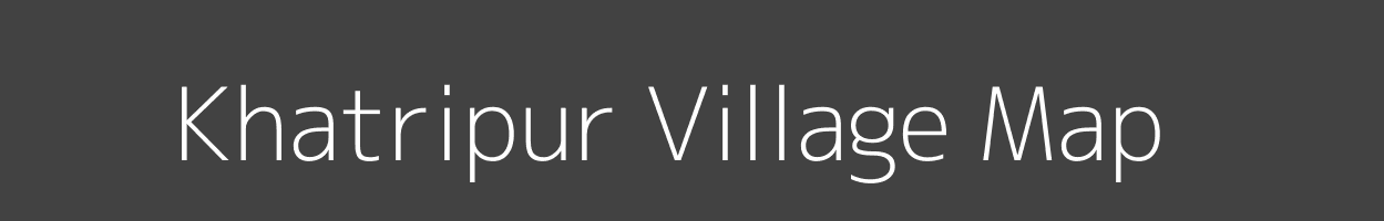 Map of Khatripur Village in Uttar Pradesh Image