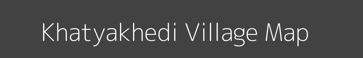 Map of Khatyakhedi Village in Madhya Pradesh Image