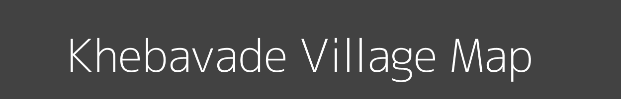 Map of Khebavade Village in Maharashtra Image