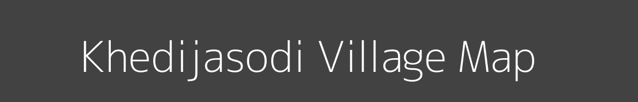 Map of Khedijasodi Village in Madhya Pradesh Image
