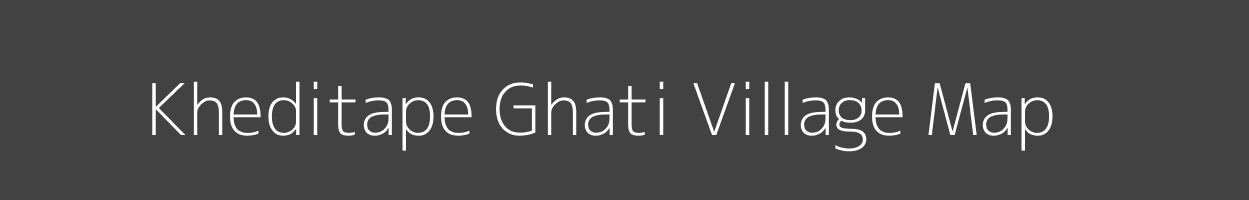 Map of Kheditape Ghati Village in Madhya Pradesh Image