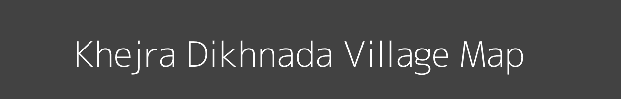 Map of Khejra Dikhnada Village in Rajasthan Image