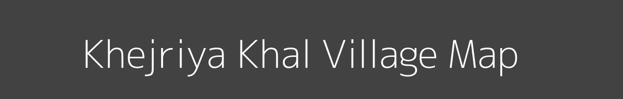 Map of Khejriya Khal Village in Rajasthan Image