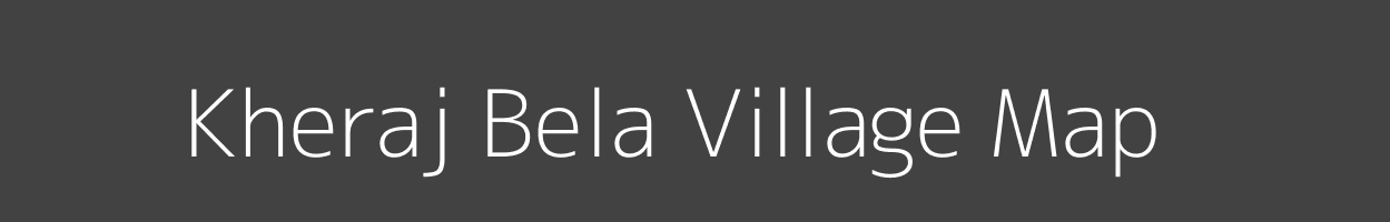 Map of Kheraj Bela Village in Bihar Image