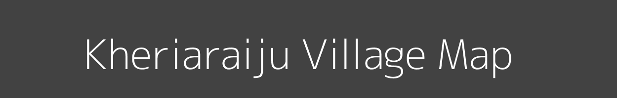 Map of Kheriaraiju Village in Madhya Pradesh Image