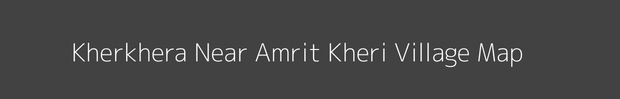 Map of Kherkhera Near Amrit Kheri Village in Rajasthan Image
