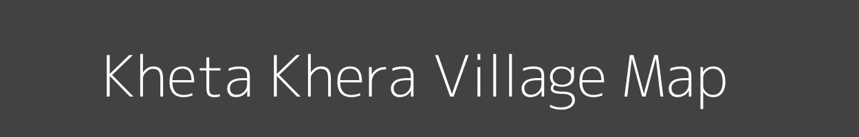 Map of Kheta Khera Village in Rajasthan Image