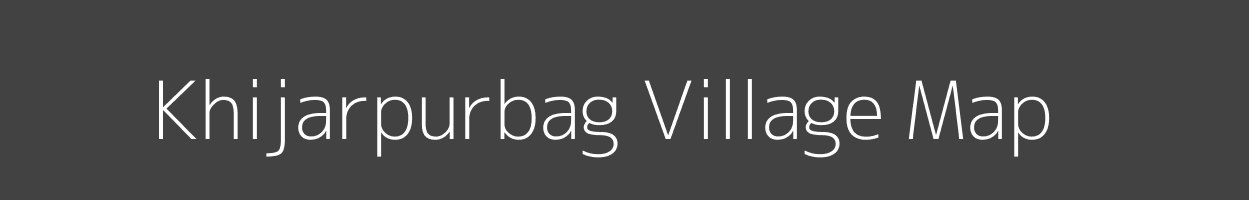 Map of Khijarpurbag Village in Uttar Pradesh Image