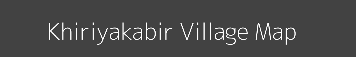 Map of Khiriyakabir Village in Madhya Pradesh Image