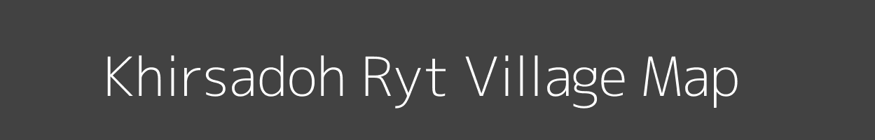 Map of Khirsadoh Ryt Village in Madhya Pradesh Image