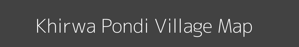 Map of Khirwa Pondi Village in Madhya Pradesh Image