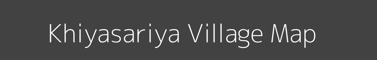 Map of Khiyasariya Village in Rajasthan Image