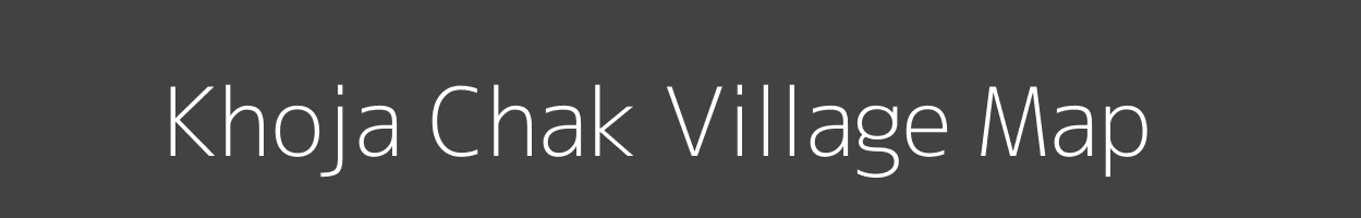 Map of Khoja Chak Village in Bihar Image